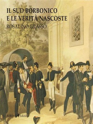 cover image of Il sud borbonico e le verità nascoste